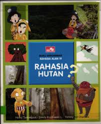 RAHASIA HUTAN?/BUKU BERGAMBAR RAHASIA ALAM 19