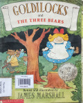 GOLDILOCKS AND THE THREE BEARS