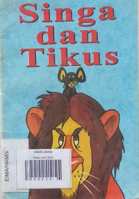 SINGA DAN TIKUS