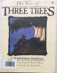 THE TALE OF THREE TREES