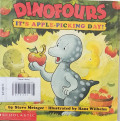 ITS APPLE-PICKING DAY!/DINOFOURS