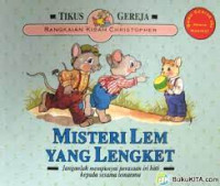 MISTERI LEM YANG LENGKET / TIKUS GEREJA