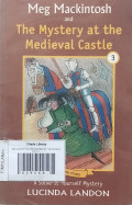 MEG MACKINTOSH AND MYSTERY AT THE MEDIEVAL CASTLE