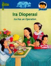 IRA DIOPERASI / IRA HAS AN OPERATION