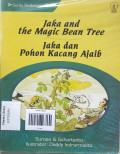 JAKA DAN POHON KACANG AJAIB/JAKA AND THE MAGIC BEAN TREE