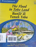 BANJIR DI TANAH TOBA/THE FLOOD IN TOBA LAND