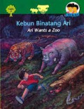 KEBUN BINATANG ARI / ARI WANTS A ZOO / IRA & ARI