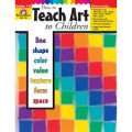 HOW TO TEACH ART TO CHILDREN