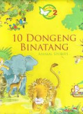 10 DONGENG BINATANG/SERI CERITA 2 MENIT