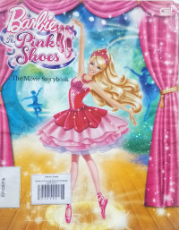 BARBIE IN THE PINK SHOES / THE MOVIE STORYBOOK