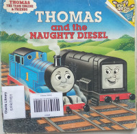 THOMAS AND THE NAUGHTY DIESEL/THOMAS THE TANK ENGINE & FRIENDS