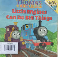 LITTLE ENGINES CAN DO BIG THINGS/THOMAS