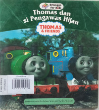 THOMAS DAN SI PENGAWAS HIJAU