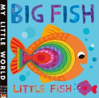 BIG FISH LITTLE FISH / MY LITTLE WORLD