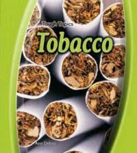 TOBACCO/TOUGH TOPICS