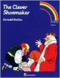 THE CLEVER SHOEMAKER / RAINBOW READERS