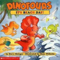 IT'S BEACH DAY! / DINOFOURS