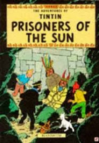 PRISONERS OF THE SUN / THE ADVENTURES OF TINTIN