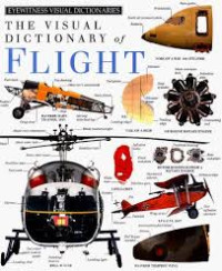 THE VISUAL DICTIONARY OF FLIGHT / EYEWITNESS VISUAL DICTIONARIES