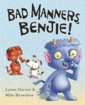 BAD MANNERS, BENJIE!