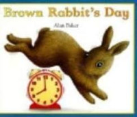 BROWN RABBIT'S DAY