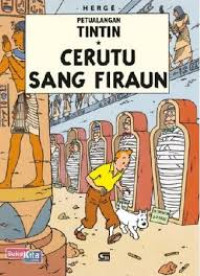 CERUTU SANG FIRAUN / PETUALANGAN TINTIN