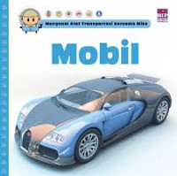 MOBIL/MENGENAL ALAT TRANSPORTASI BERSAMA MIKE