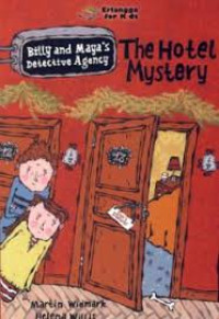 THE HOTEL MYSTERY / BILLY AND MAYA'S DETECTIVE AGENCY