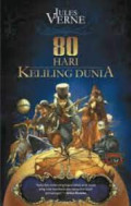 80 HARI KELILING DUNIA / AROUND THE WORLD IN EIGHTY DAYS