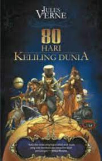 80 HARI KELILING DUNIA / AROUND THE WORLD IN EIGHTY DAYS