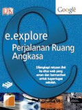 E. EXPLORE PERJALANAN LUAR ANGKASA