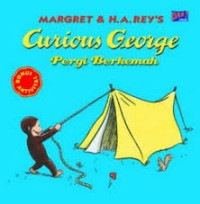 CURIOUS GEORGE PERGI BERKEMAH