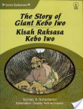 KISAH RAKSASA KEBO IWO/ THE STORY OF GIANT KEBO IWO