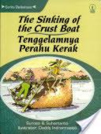 TENGGELAMNYA PERAHU KERAK/THE SINKING OF THE CRUST BOAT