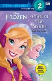 KISAH DUA SAUDARA/A TALE OF TWO SISTERS/FROZEN