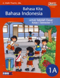 BAHASA KITA BAHASA INDONESIA 1A