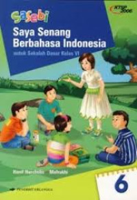 SAYA SENANG BERBAHASA INDONESIA 6