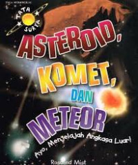 ASTEROID, KOMET, DAN METEOR/TATA SURYA