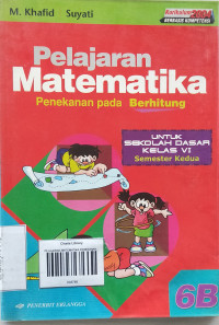 PELAJARAN MATEMATIKA PENEKANAN PADA BERHITUNG 6B