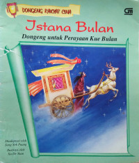 ISTANA BULAN / DONGENG RAKYAT CINA