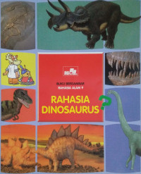 RAHASIA DINOSAURUS? / RAHASIA ALAM 9