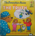 THE BERENSTAIN BEARS AND THE TRUTH / FIRST TIME BOOK