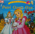 PUTRI OZMA OZU / BUKU DONGENG ANAK-ANAK BERGAMBAR