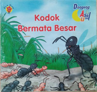 KODOK BERMATA BESAR / DONGENG ASAL USUL