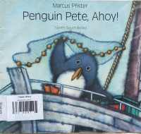 PENGUIN PETE, AHOY!