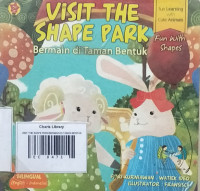 VISIT THE SHAPE PARK/BERMAIN DI TAMAN BENTUK