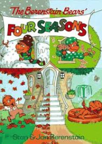 FOUR SEASONS / THE BERENSTAIN BEARS'