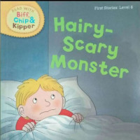 HAIRY-SCARY MONSTER / READ WITH BIFF, CHIP & KIPPER HANDBOOK