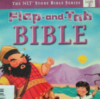 FLAP-AND-TAB BIBLE / THE NLT STORY BIBLE SERIES LEVEL 3