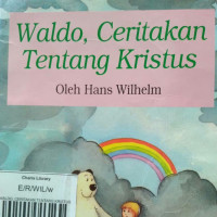 WALDO, CERITAKAN TENTANG KRISTUS